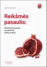 Reikšmės pasaulis: tekstynais paremti semantiniai kalbų tyrimai