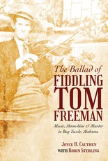 The Ballad of Fiddling Tom Freeman
