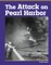The Attack on Pearl Harbor