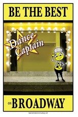 Be the best DANCE CAPTAIN on Broadway