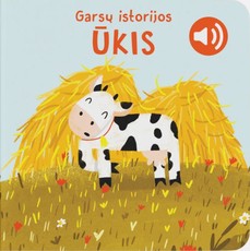Garsų istorijos. ŪKIS