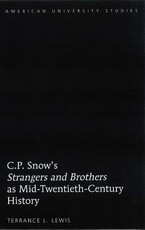 C.P. Snow's Â«Strangers and BrothersÂ» as Mid-Twentieth-Century History