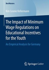 The Impact of Minimum Wage Regulations on Educational Incentives for the Youth