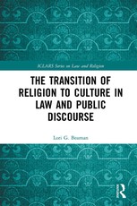 The Transition of Religion to Culture in Law and Public Discourse