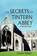 The Secrets of Tintern Abbey