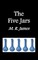 The Five Jars