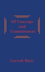 Of Courage and Commitment