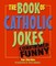 Book of Catholic Jokes