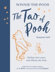 The Tao of Pooh. 40th Anniversary Gift Edition