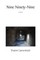 Nine Ninety Nine~A Novel