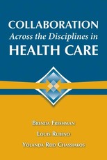 Collaboration Across the Disciplines in Health Care