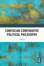 Confucian Comparative Political Philosophy