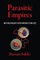 Parasitic Empires