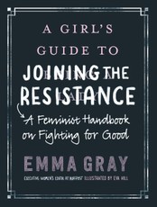Gray, E: Girl's Guide to Joining the Resistance