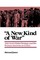 "A New Kind of War"