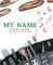 My Name