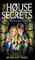 The House of Secrets - A Twin Trailblazers Adventure