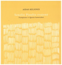 Senelio Pinelio svajonė
