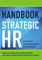 Handbook for Strategic HR