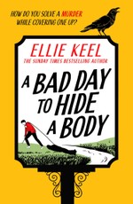 A Bad Day to Hide a Body