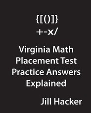 Virginia Math Placement Test Practice Answers Explained
