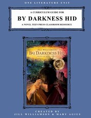 A Curriculum Guide for By Darkness Hid