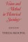 Vision and Method in Historical Sociology