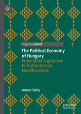 The Political Economy of Hungary