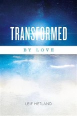 Transformed By Love