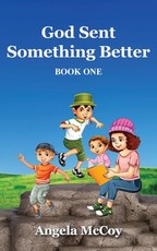 God Sent Something Better