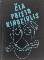 Čia priėjo Kindziulis