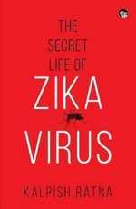 The Secret Life of Zika Virus