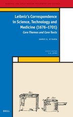 Leibniz's Correspondence in Science, Technology and Medicine (1676-1701)
