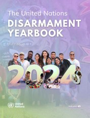 The United Nations Disarmament Yearbook 2024