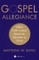 Gospel Allegiance