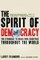 The Spirit of Democracy