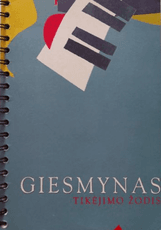 Giesmynas. Tikėjimo žodis