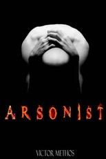 Arsonist