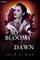 So Blooms the Dawn