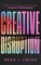 Creative Disruption
