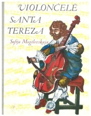 Violončelė Santa Tereza