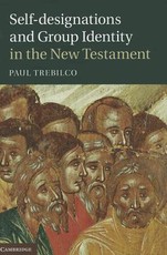 Self-Designations and Group Identity in the New Testament