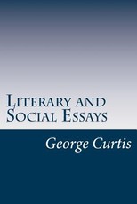 Literary and Social Essays