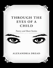 Through the Eyes of a Child: Poetry and Short Stories