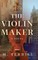 The Violin Maker