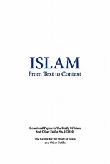 Islam from Text to Context
