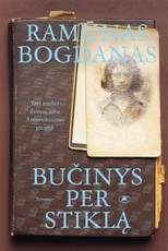Bučinys per stiklą. Trys meilės dainos, arba Atsisveikinimo giesmė