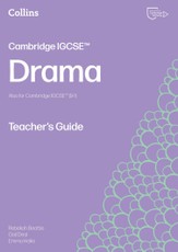 Cambridge IGCSE(TM) Drama Teacher's Guide