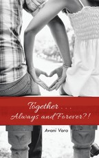 Vora, A: Together . . . Always and Forever?!