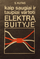 Kaip saugiai ir taupiai vartoti elektrą buityje